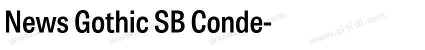 News Gothic SB Conde字体转换 News Gothic SB Conde字体转换